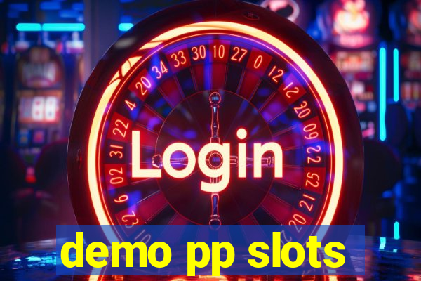 demo pp slots